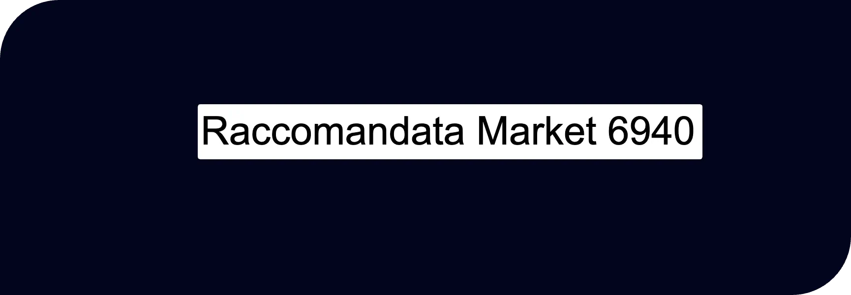 Raccomandata Market 6974